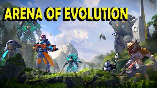 Arena of evolution
