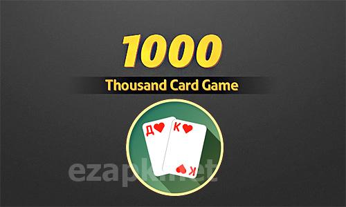 Thousand card game