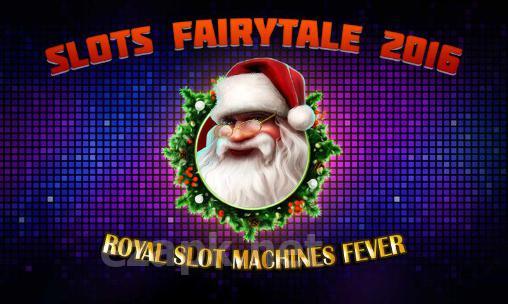 Slots fairytale 2016: Royal slot machines fever