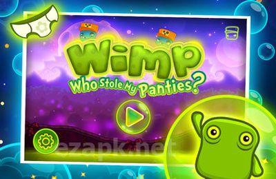Wimp: Who Stole My Panties
