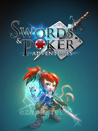 Swords and poker: Adventures