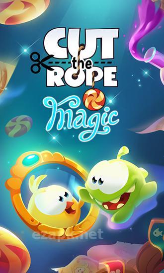 Cut the rope: Magic