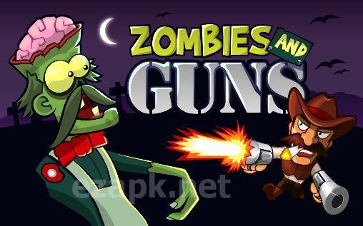 Zombies and guns