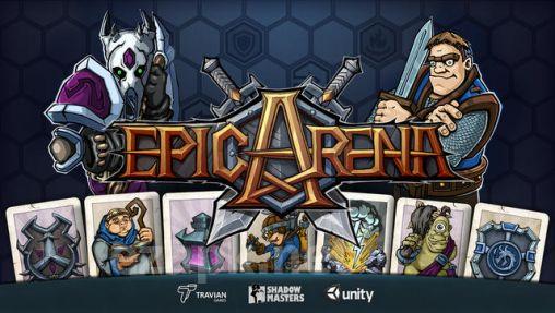Epic arena