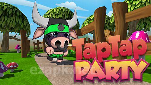 Tap tap party