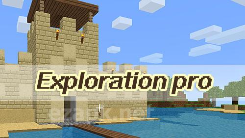 Exploration pro