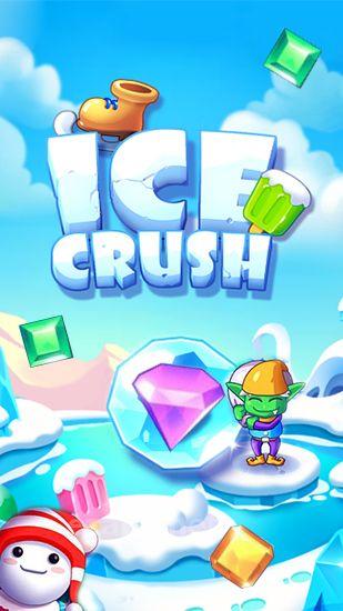 Ice crush