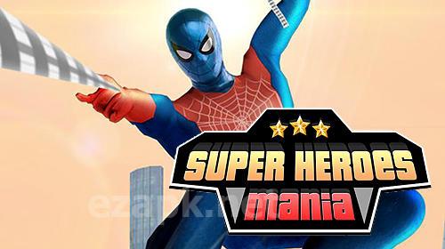 Super heroes mania