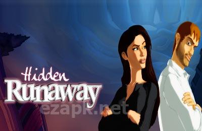 Hidden Runaway
