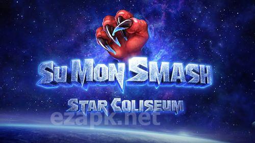 Su mon smash: Star coliseum