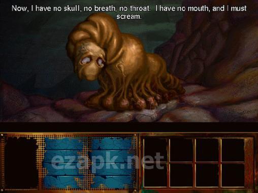I have no mouth, and I must scream