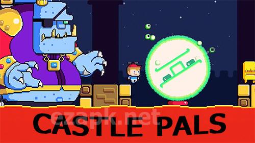 Castle pals
