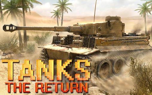Tanks: The return
