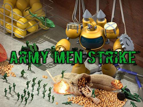 Army men strike