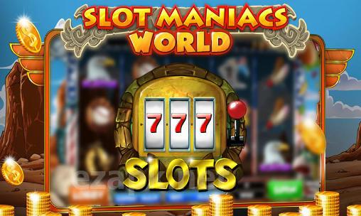 Slot maniacs: World slots
