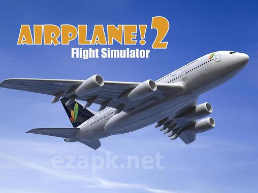 Airplane! 2: Flight simulator
