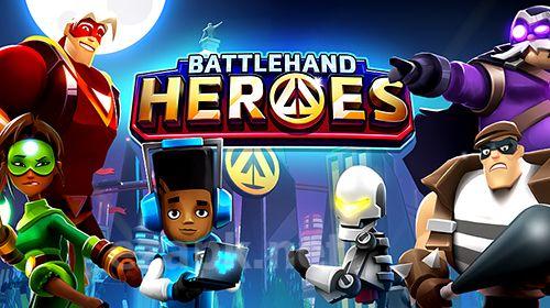 Battlehand heroes