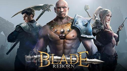 Blade reborn